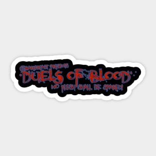 Duels of Blood Sticker